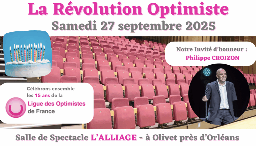 15 ans de la Ligue des Optimistes - La Révolution Optimiste